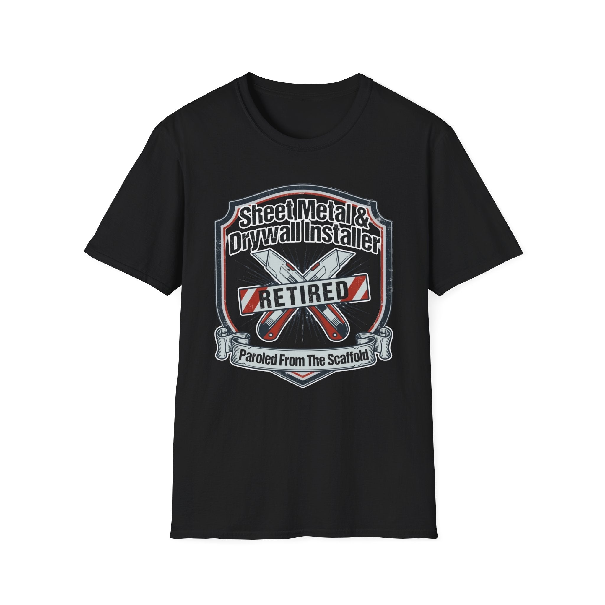 Sheet Metal & Drywall Installer Paroled From The Scaffold T-Shirt