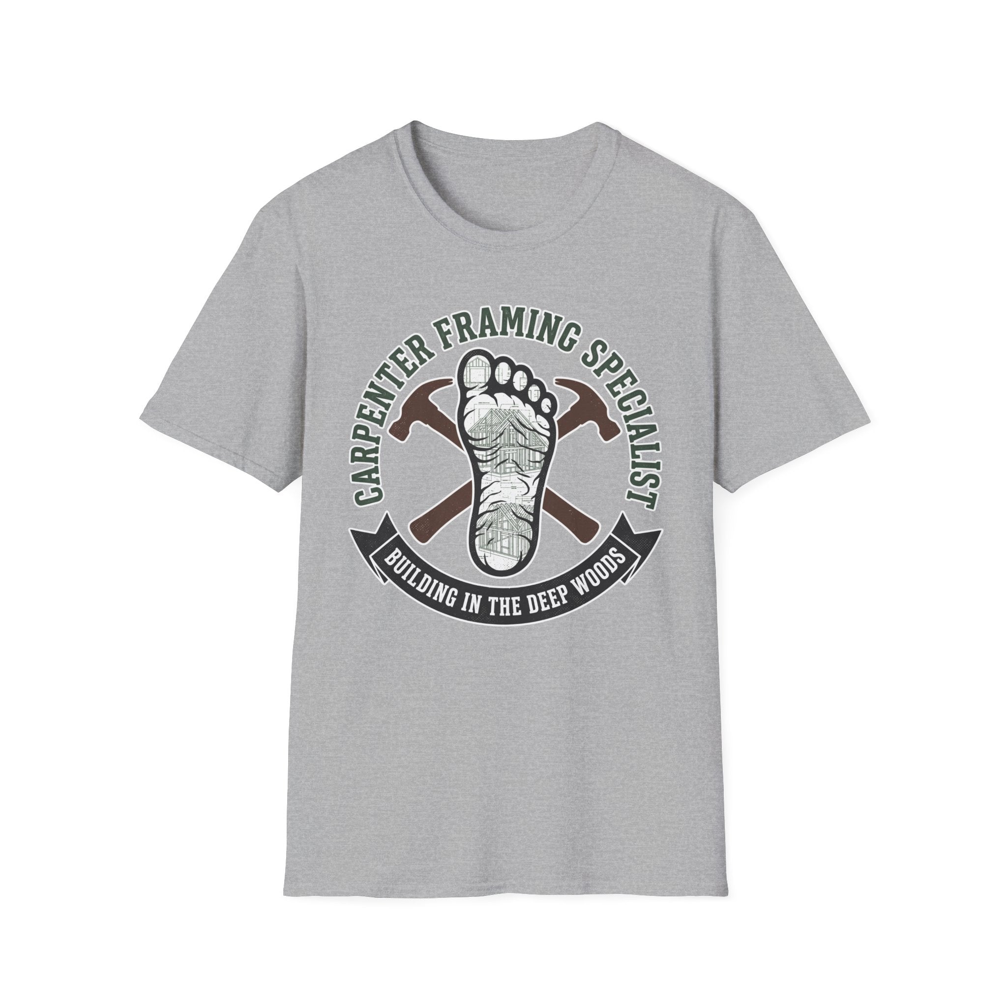 Carpenter Framing Specialist Building In The Deep Woods T-Shirt