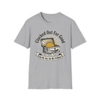 Clocked Out For Good Not My Job Not My Problem T-Shirt