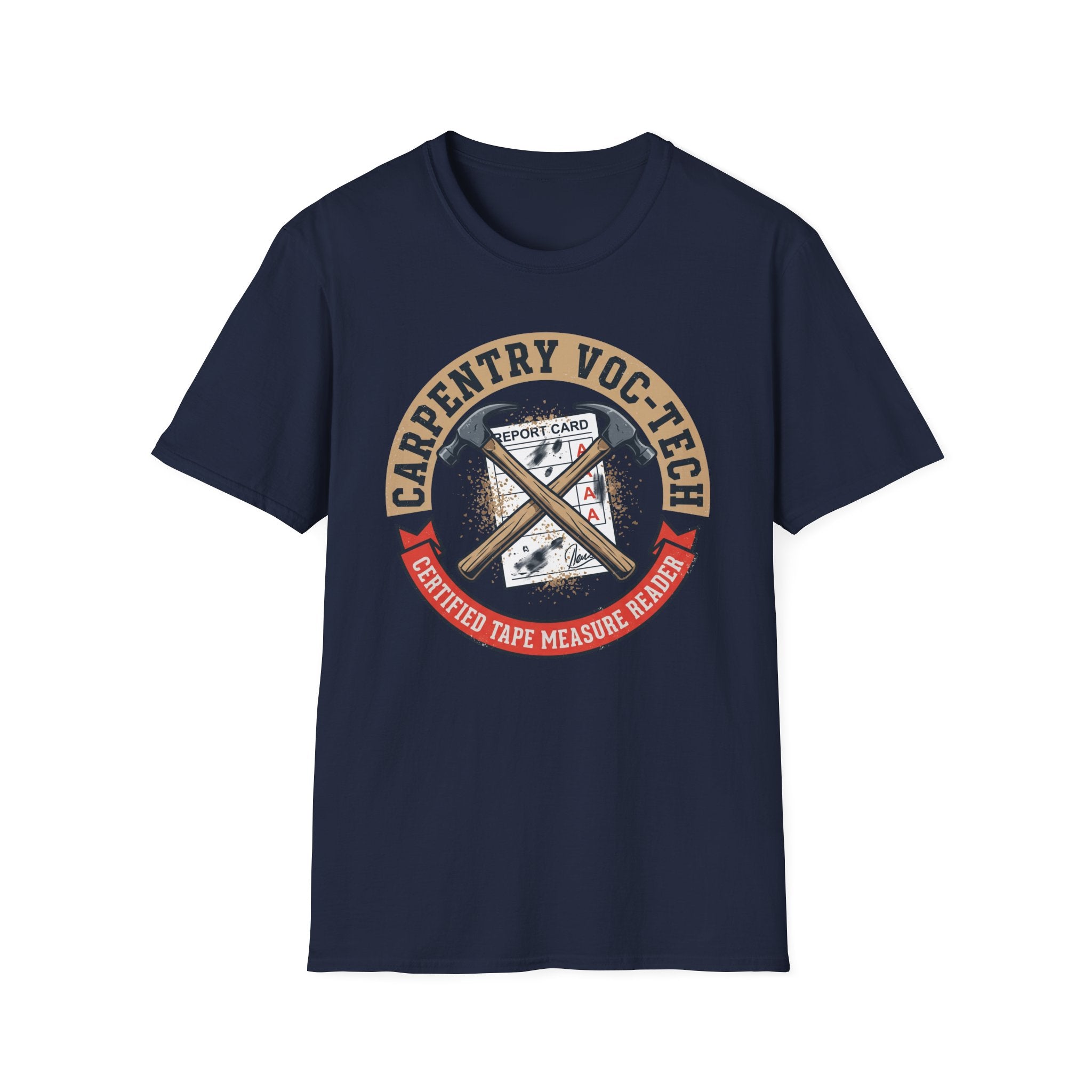Carpentry Voc-Tech Certified Tape Measure Reader T-Shirt