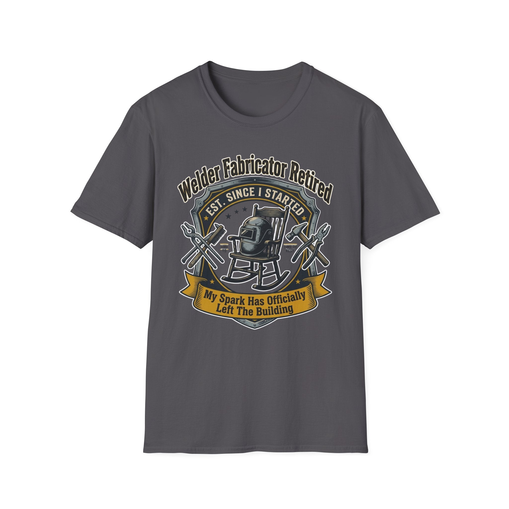 Welder Fabricator Retired My Spark Has Officially Left The Building T-Shirt