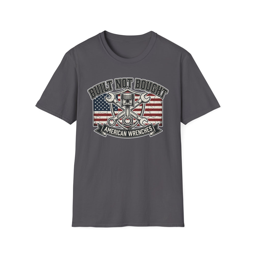 Built Not Bought American Wrenches T-Shirt