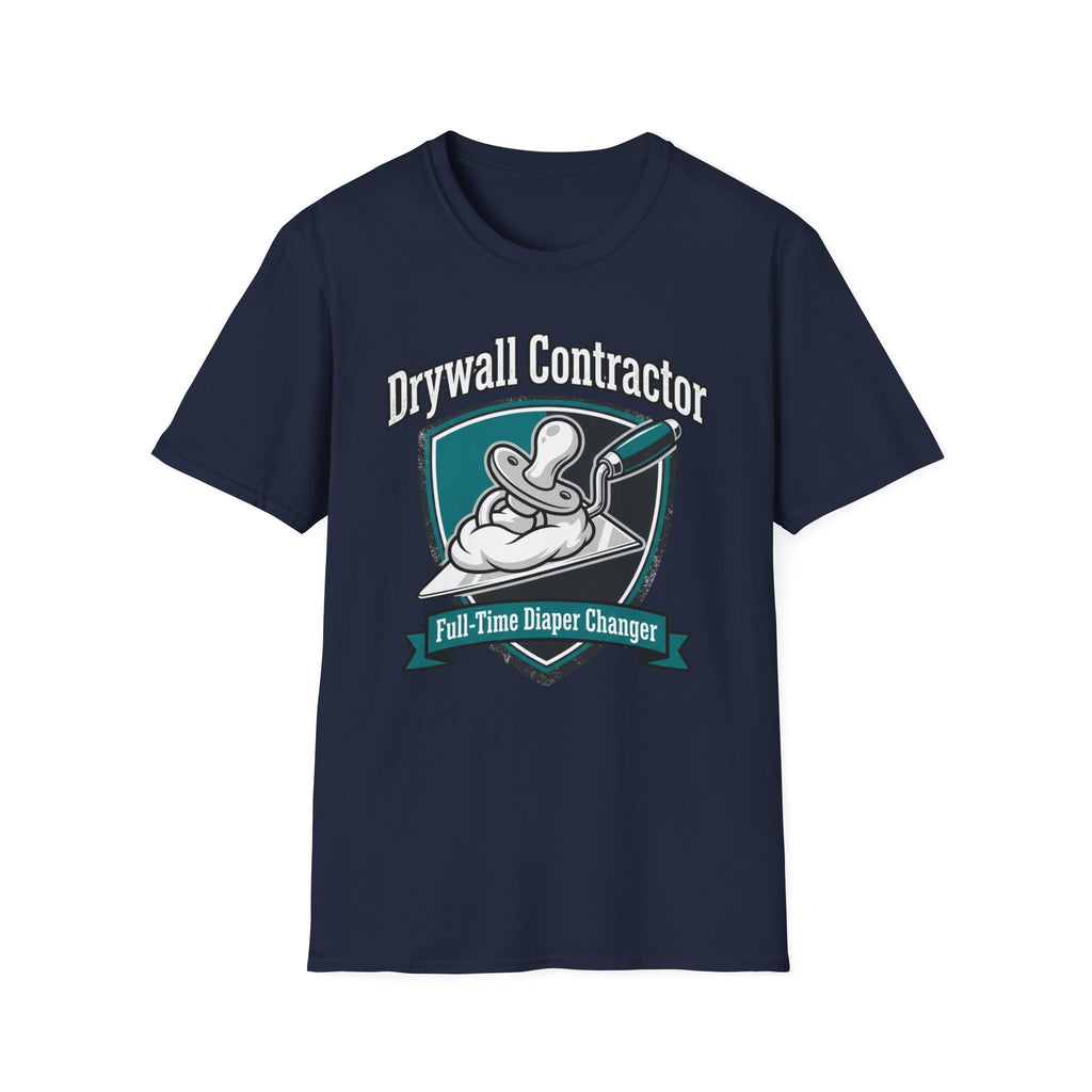 Drywall Contractor Full-Time Diaper Changer T-Shirt