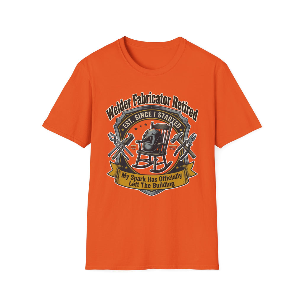 Welder Fabricator Retired My Spark Has Officially Left The Building T-Shirt