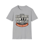 Honest Hours Hard Work Dead Engines Don't Fix Themselves T-Shirt