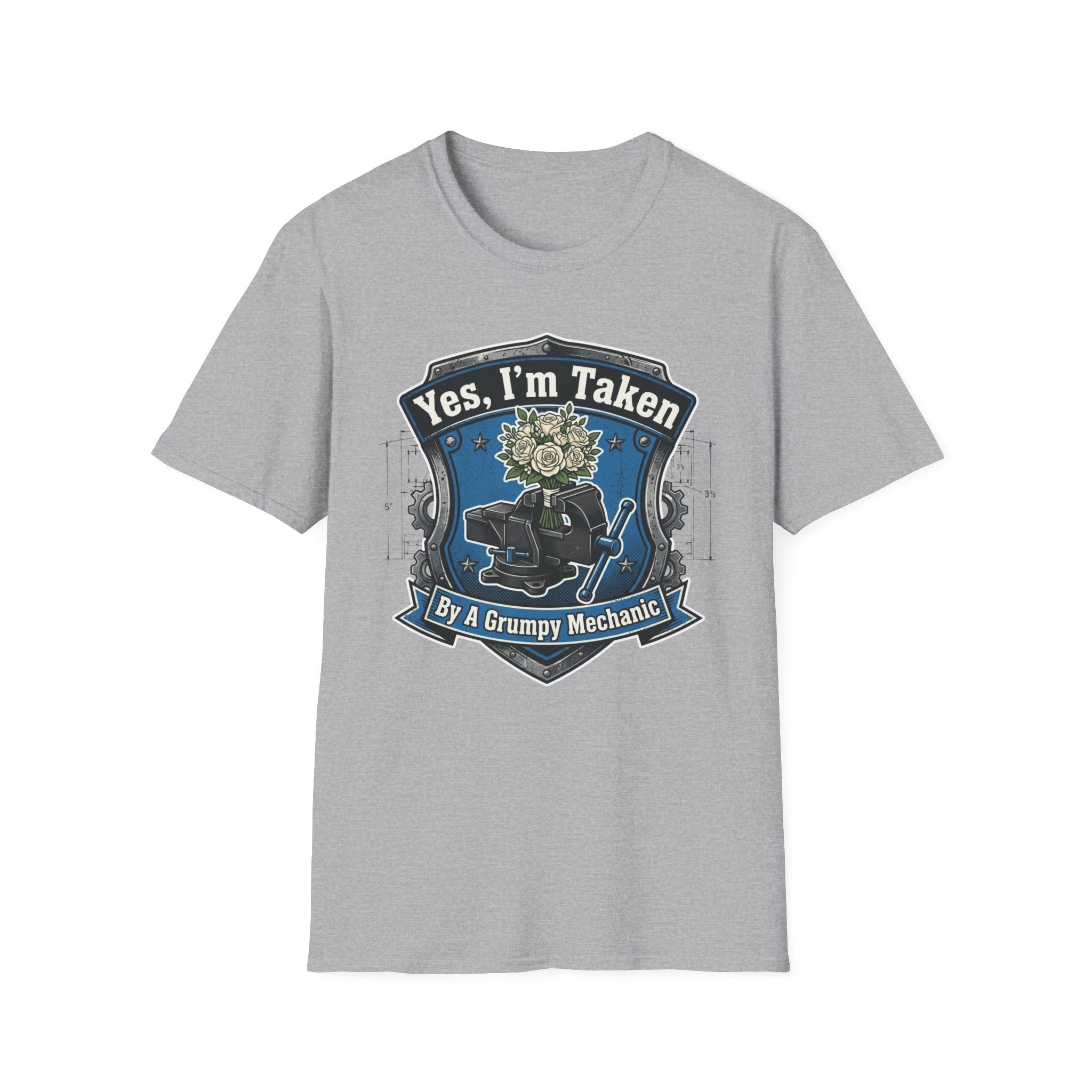 Yes Im Taken By A Grumpy Mechanic T-Shirt