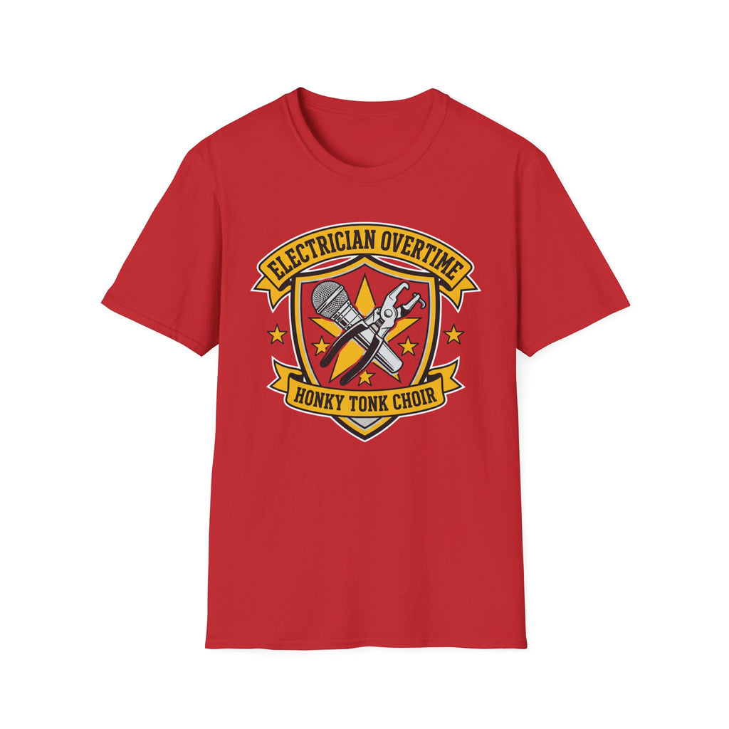 Electrician Overtime Honky Tonk Choir T-Shirt