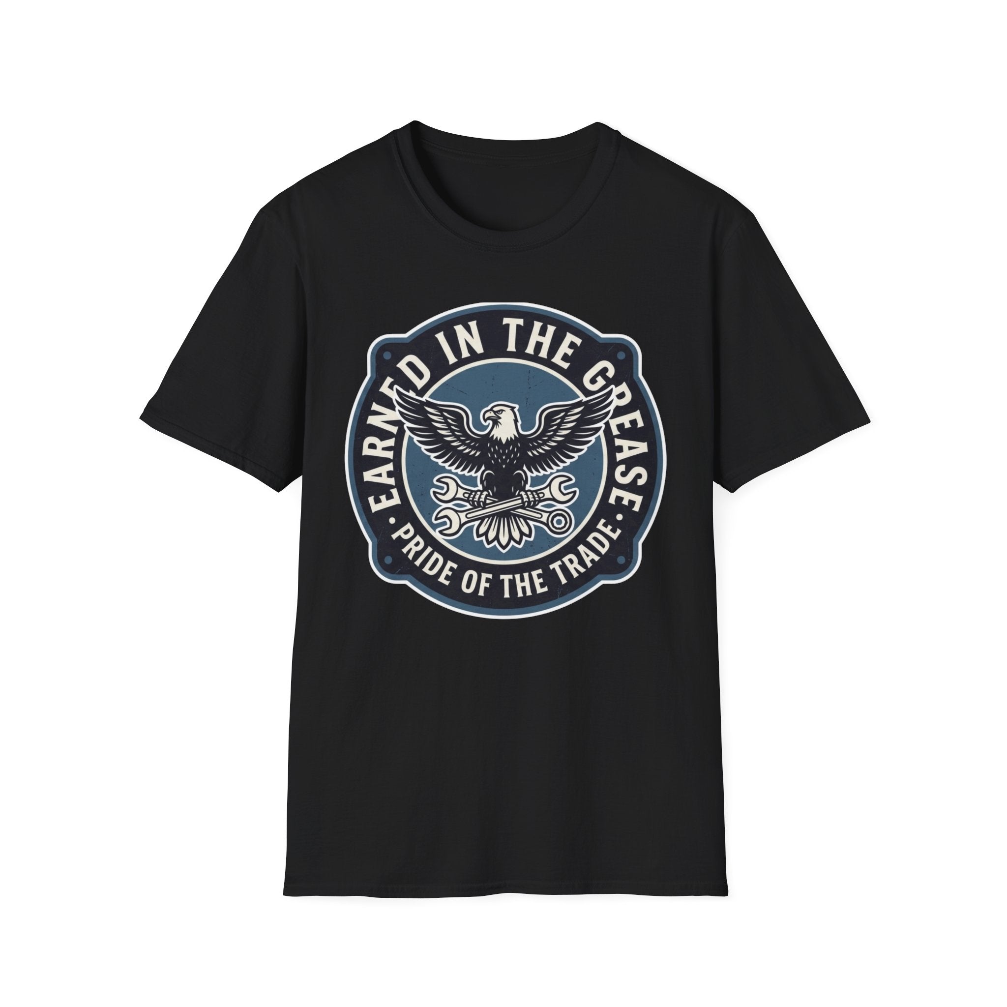Earned In The Grease Pride Of The Trade T-Shirt
