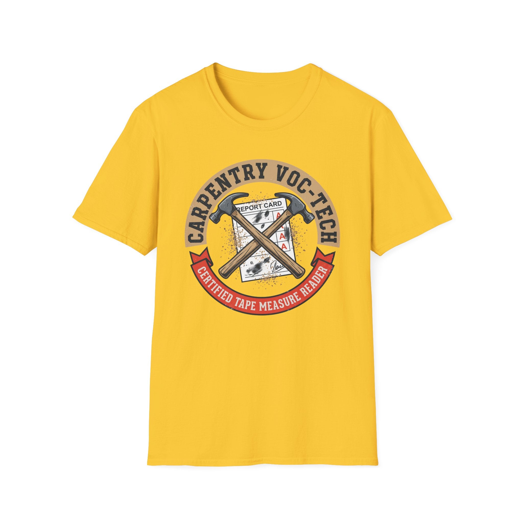 Carpentry Voc-Tech Certified Tape Measure Reader T-Shirt