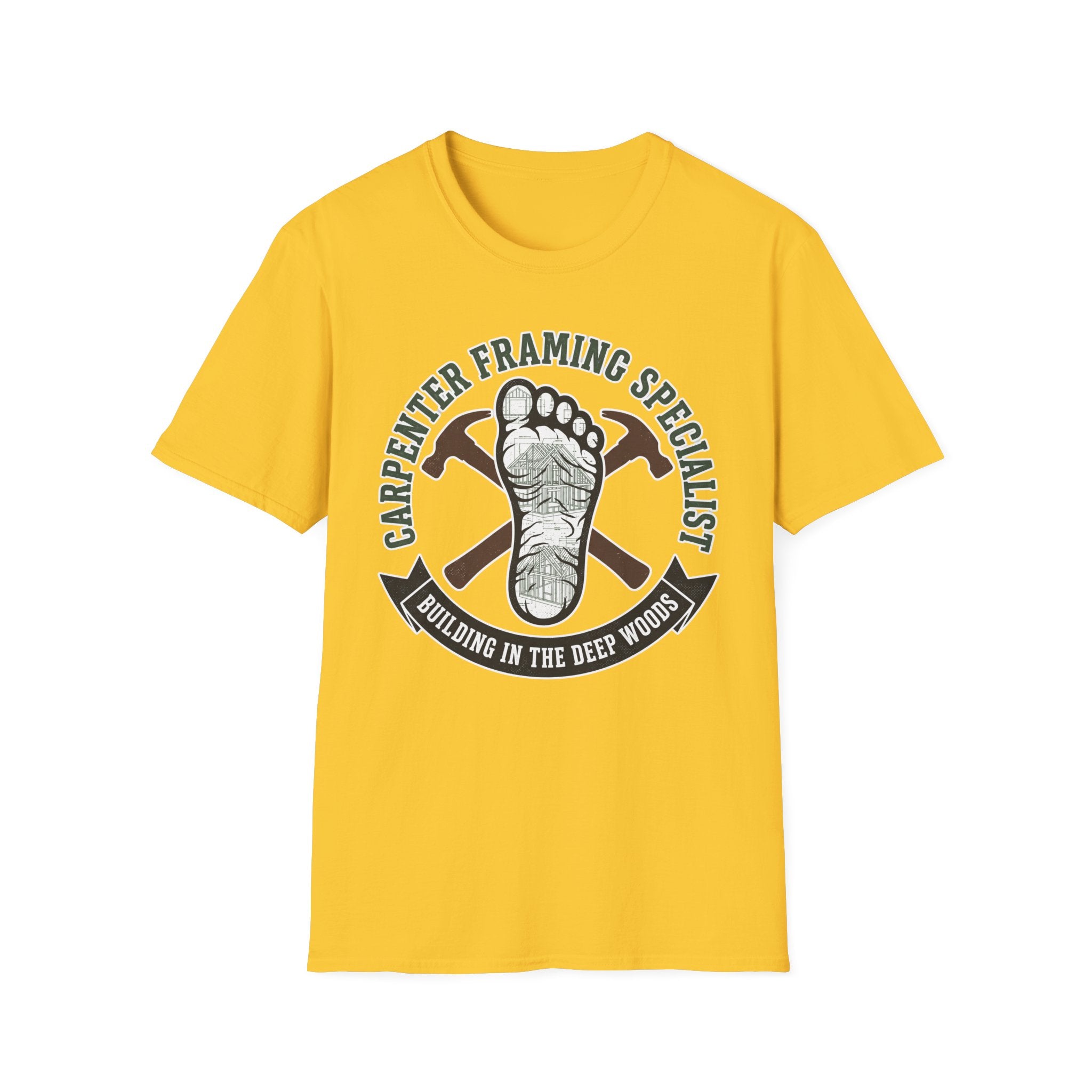 Carpenter Framing Specialist Building In The Deep Woods T-Shirt