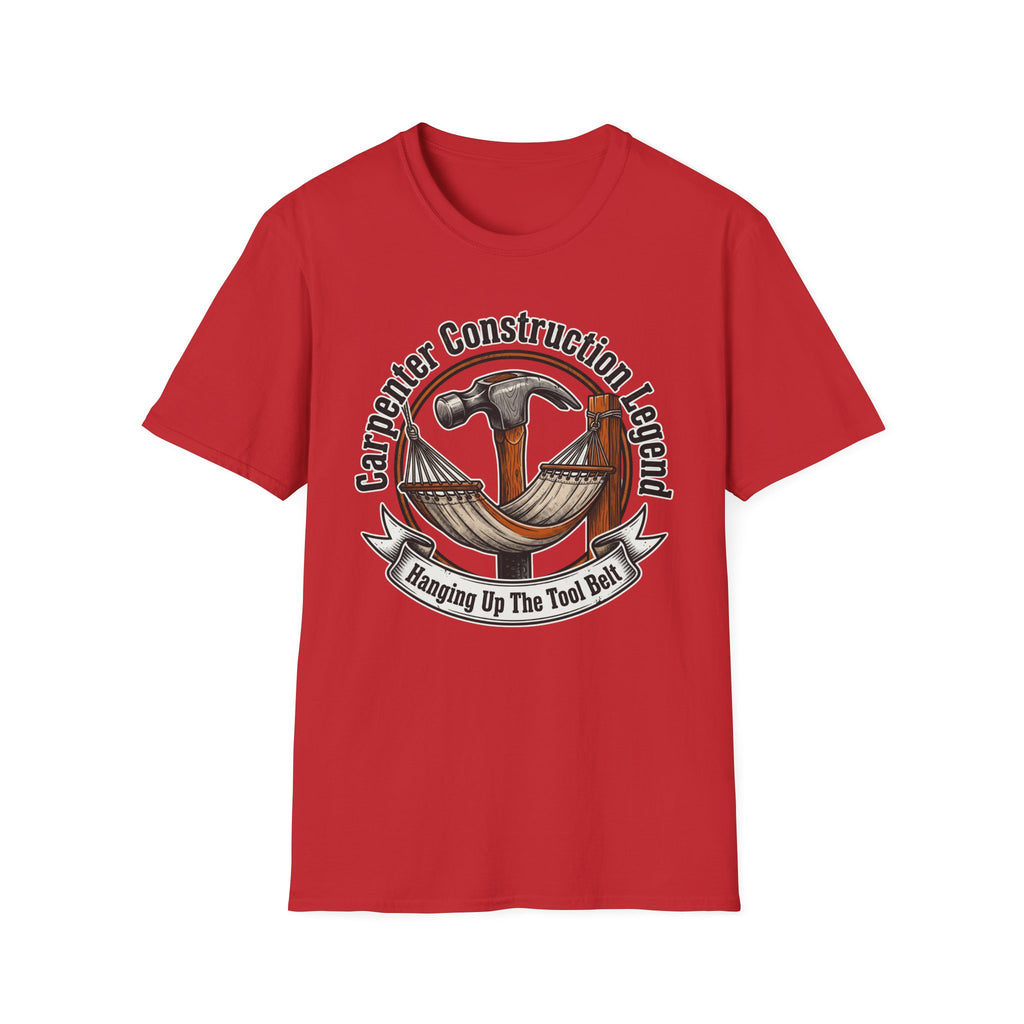 Carpenter Construction Legend Hanging Up The Tool Belt T-Shirt
