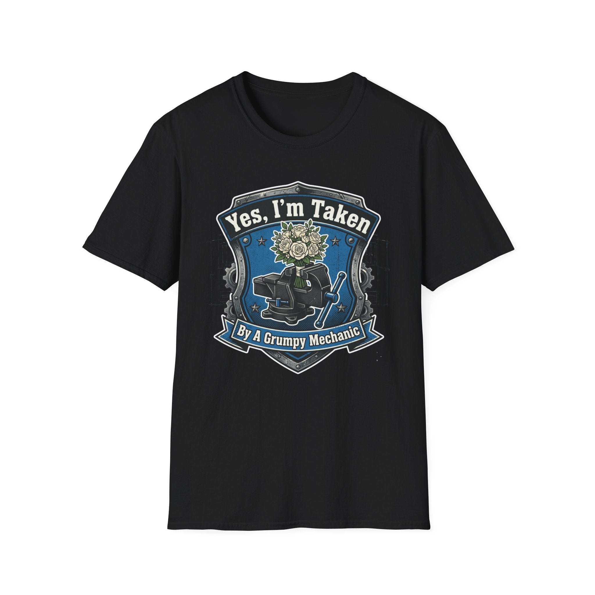 Yes Im Taken By A Grumpy Mechanic T-Shirt
