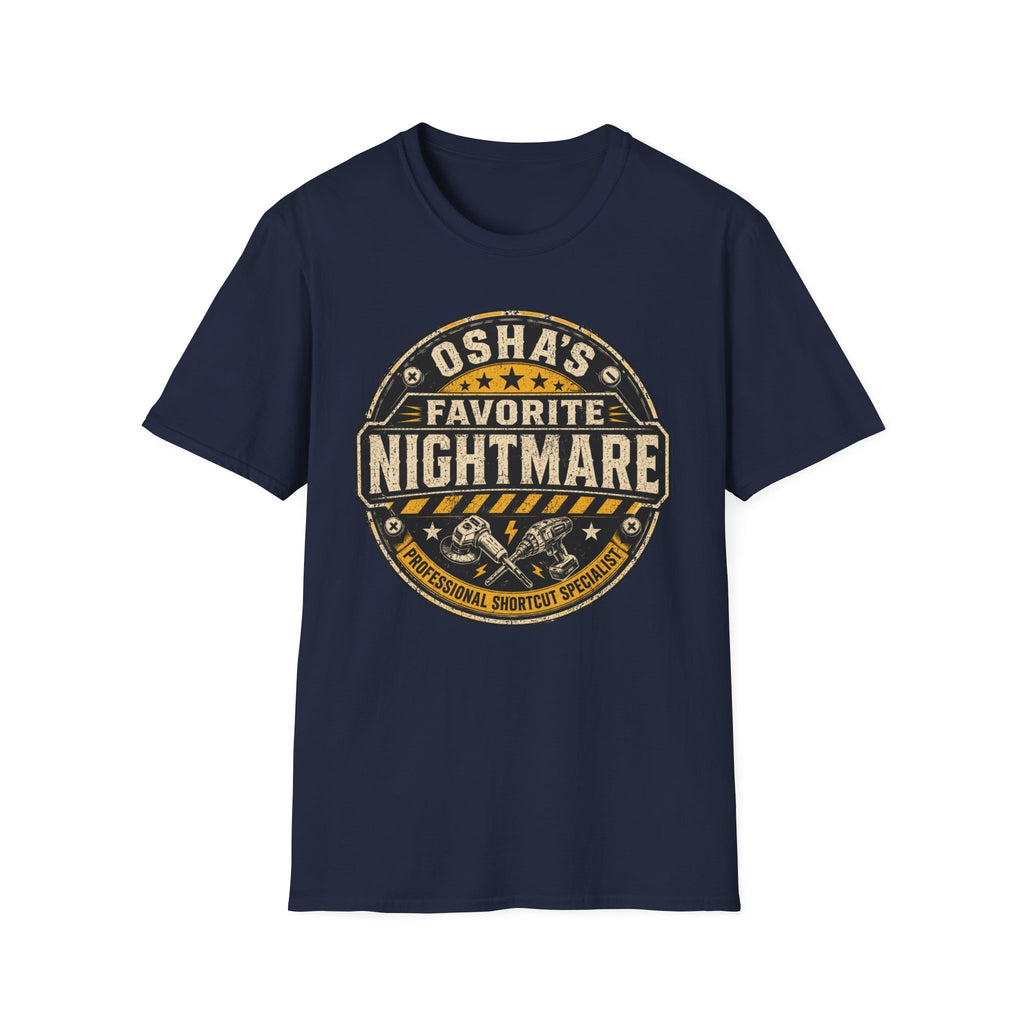 OSHA's Favorite Nightmare Professional Shortcut Specialist T-Shirt
