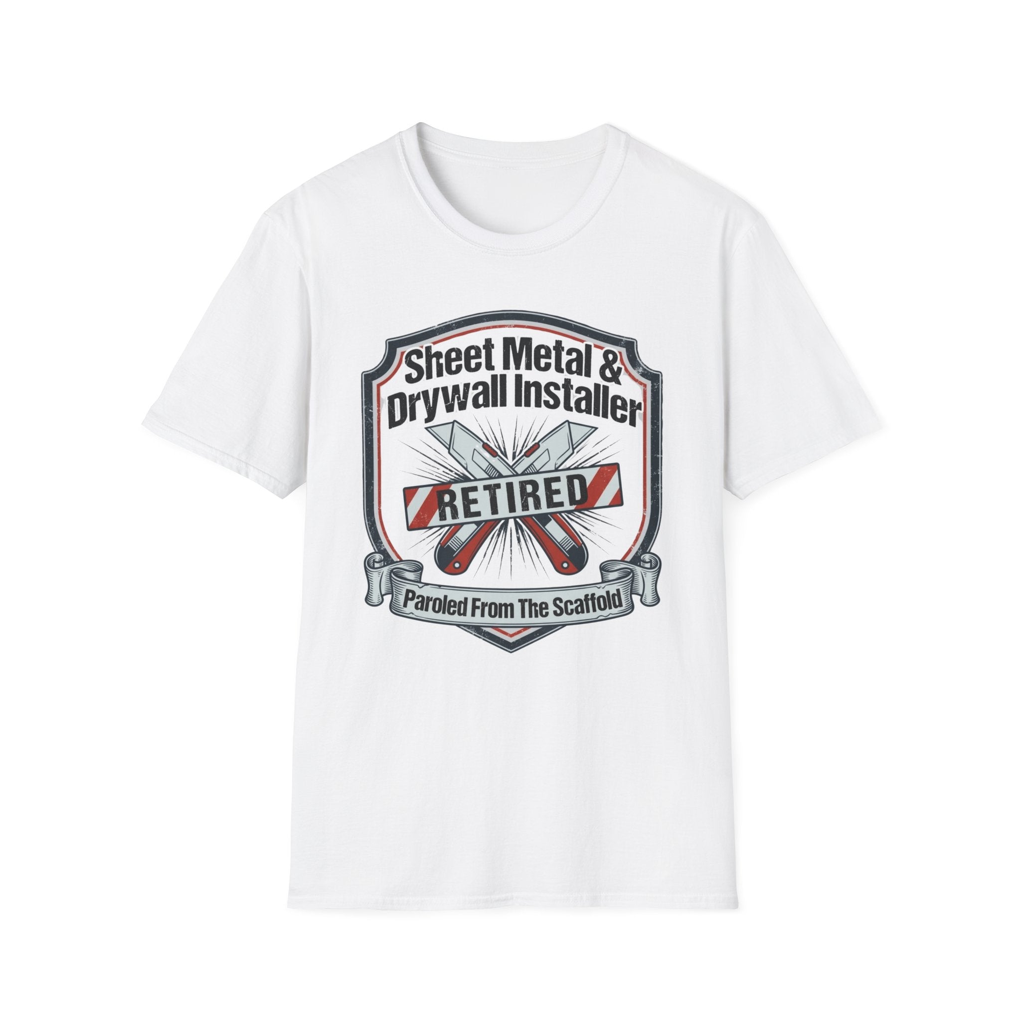 Sheet Metal & Drywall Installer Paroled From The Scaffold T-Shirt