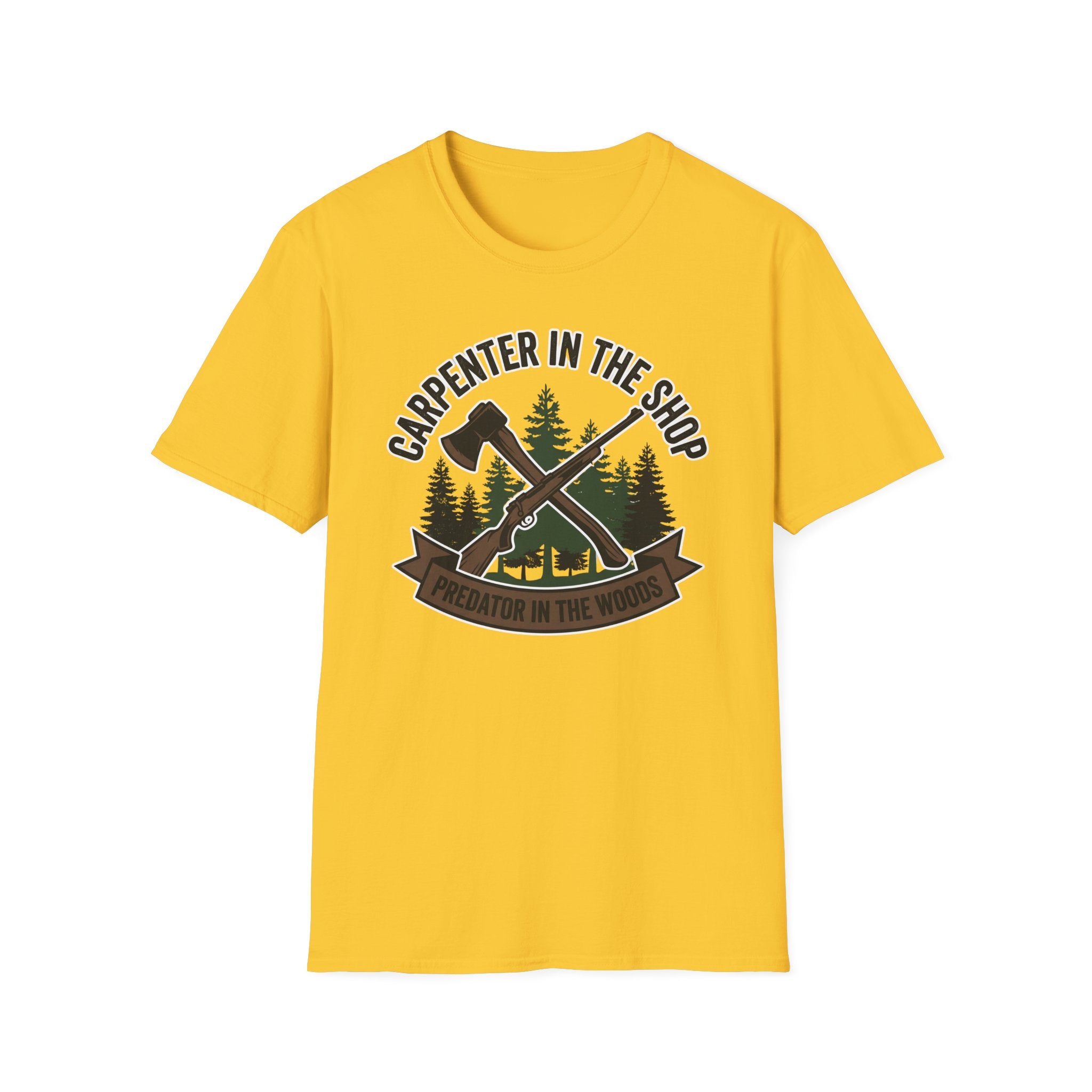Carpenter In The Shop Predator In The Woods T-Shirt