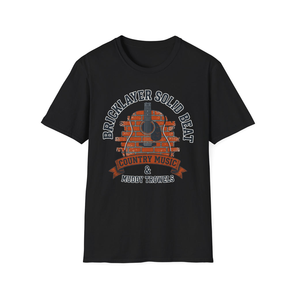 Bricklayer Solid Beat Country Music & Muddy Trowels T-Shirt