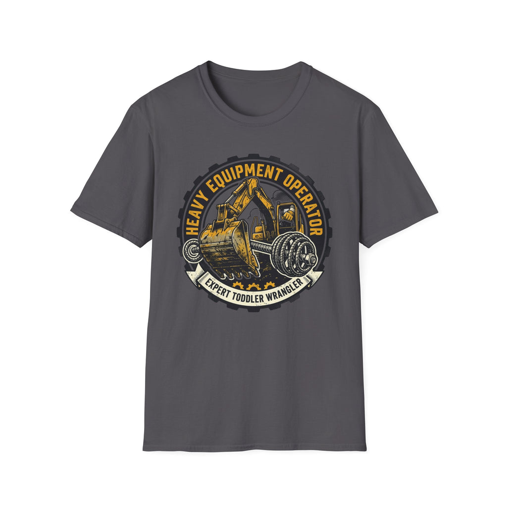 Heavy Equipment Operator Expert Toddler Wrangler T-Shirt