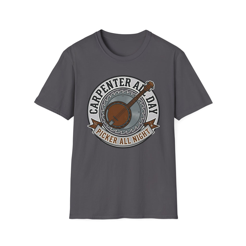 Carpenter All Day Picker All Night T-Shirt