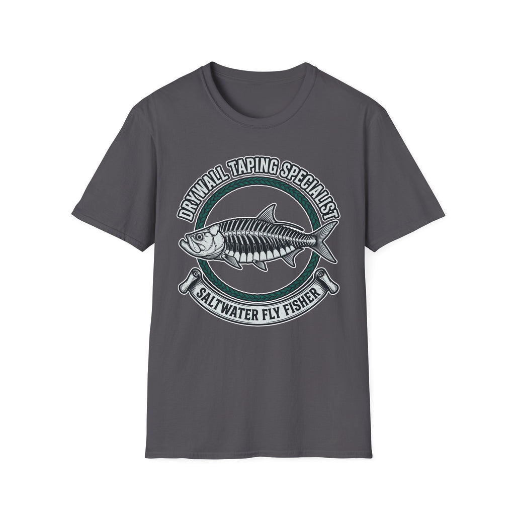 Drywall Taping Specialist Saltwater Fly Fisher  T-Shirt