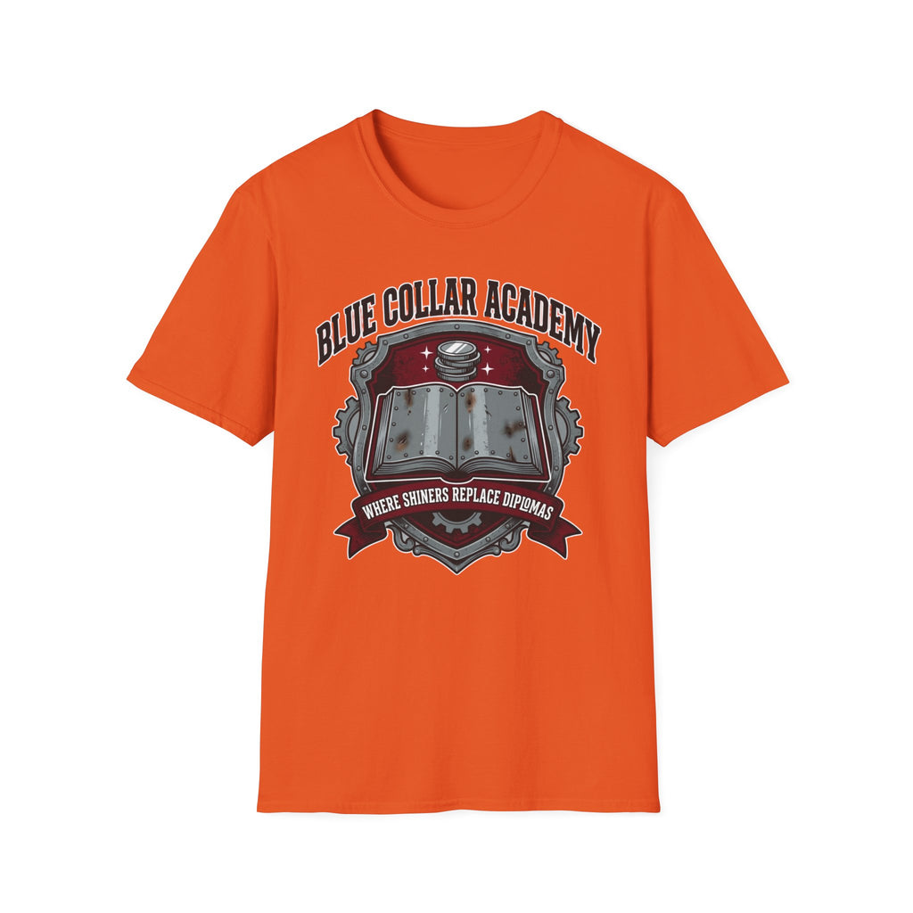 Blue Collar Academy Where Shiners Replace Diplomas T-Shirt