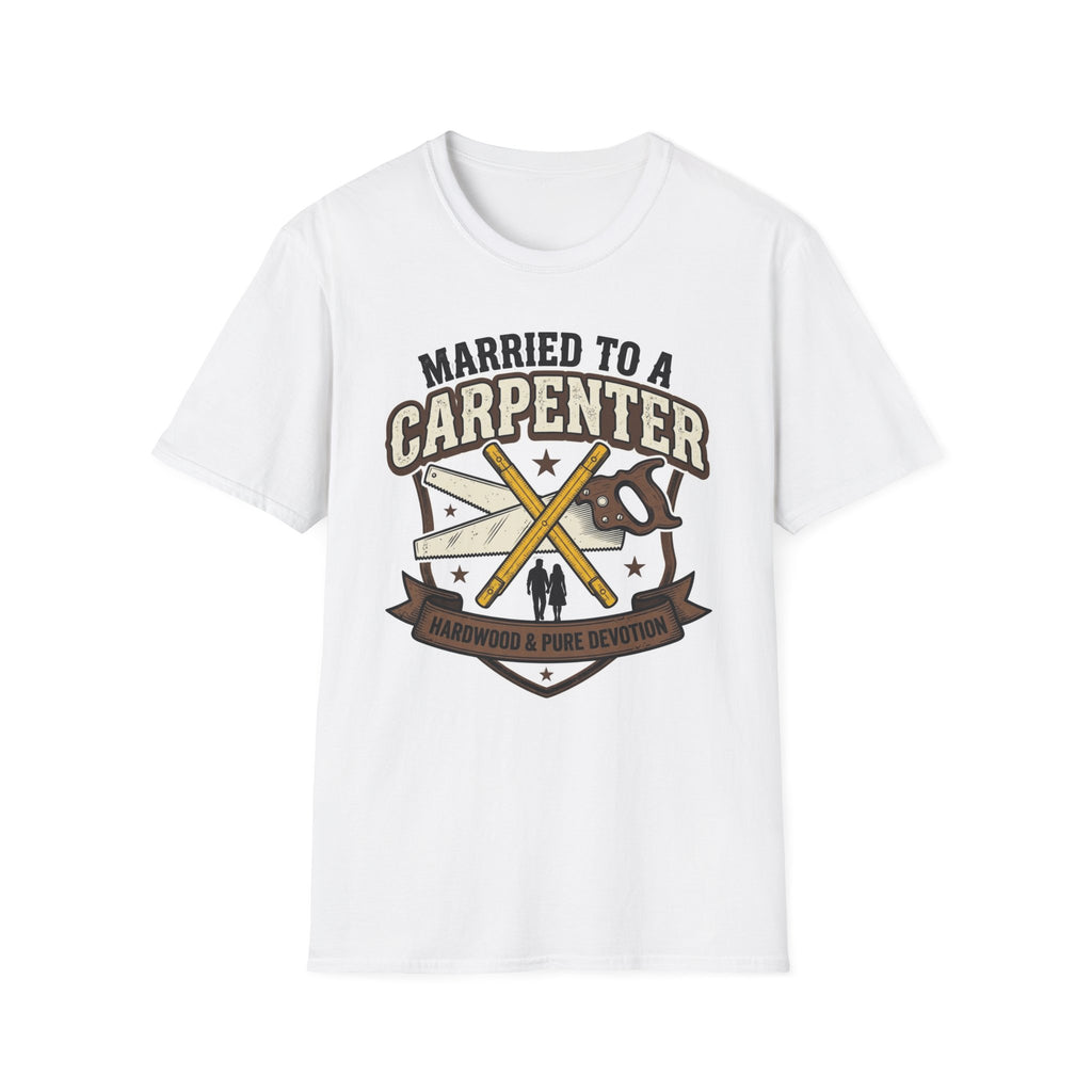 Married To A Carpenter Hardwood And Pure Devotion T-Shirt
