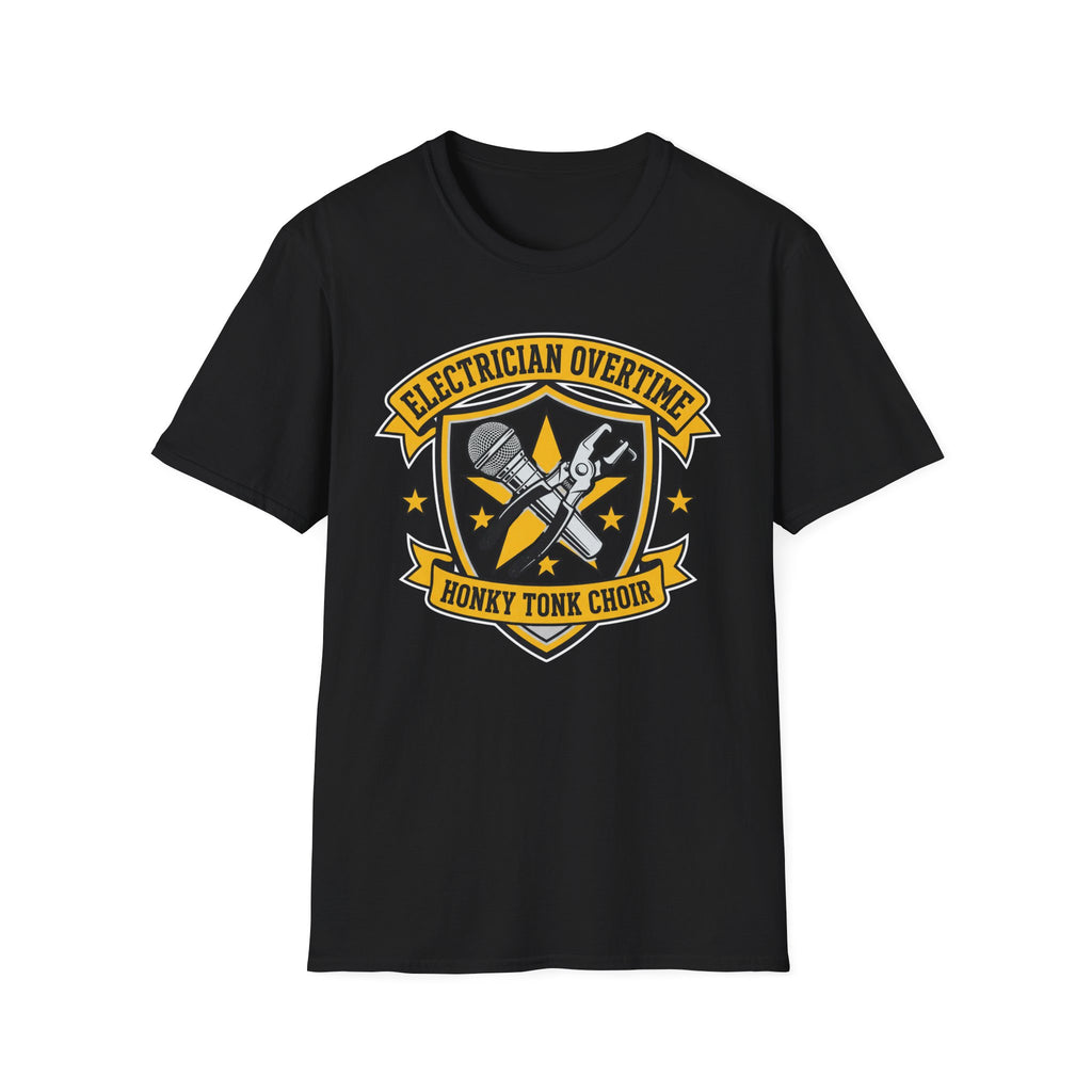 Electrician Overtime Honky Tonk Choir T-Shirt