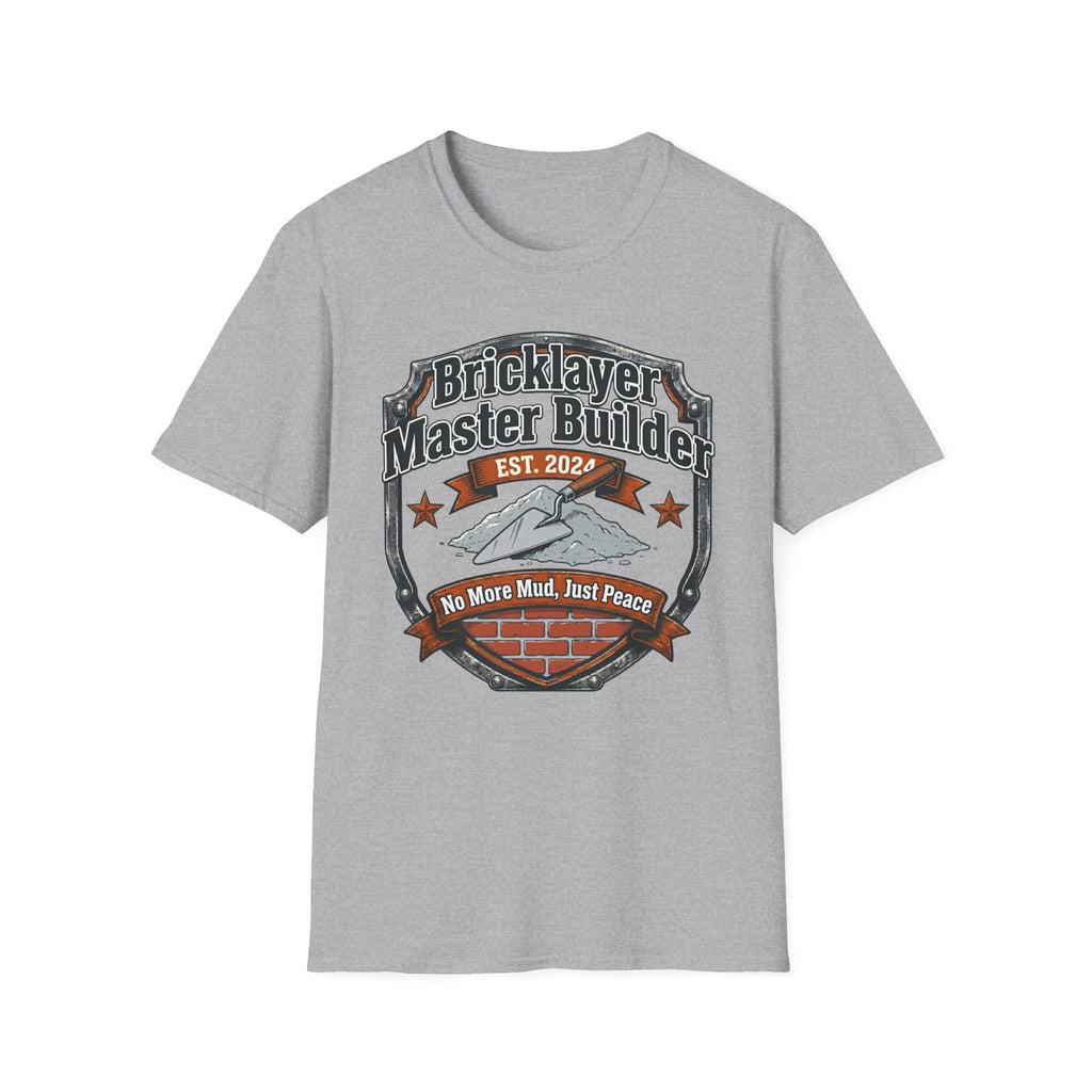 Bricklayer Master Builder No More Mud Just Peace T-Shirt