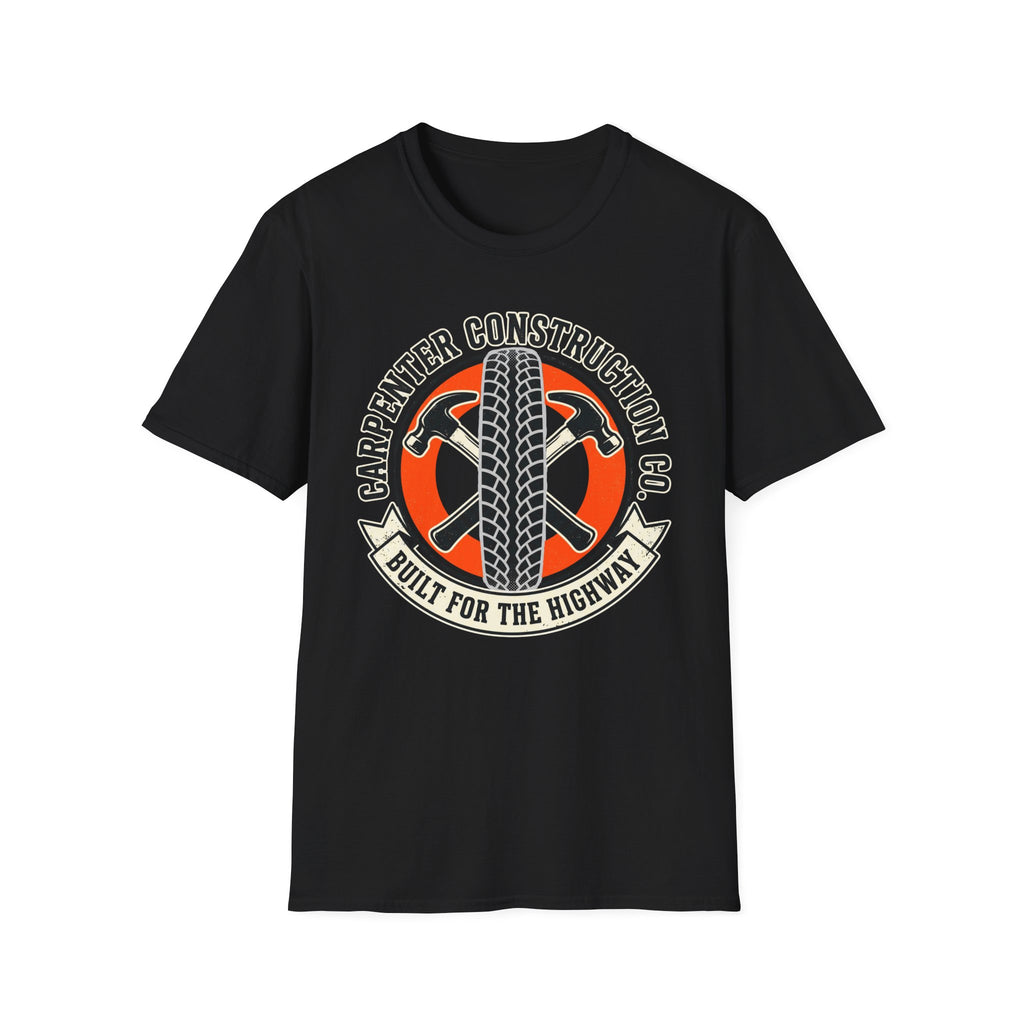 Carpenter Construction Co Built For The Highway T-Shirt