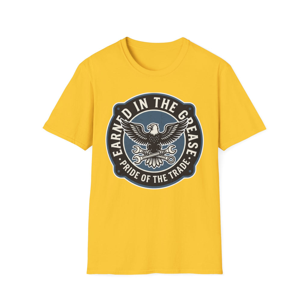 Earned In The Grease Pride Of The Trade T-Shirt