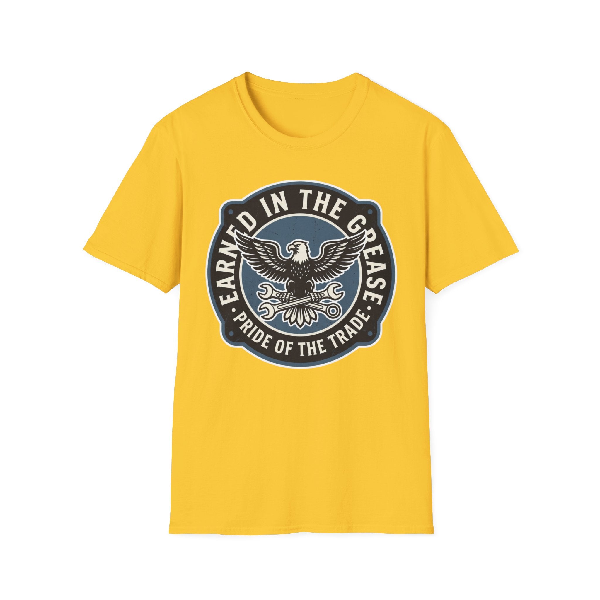 Earned In The Grease Pride Of The Trade T-Shirt