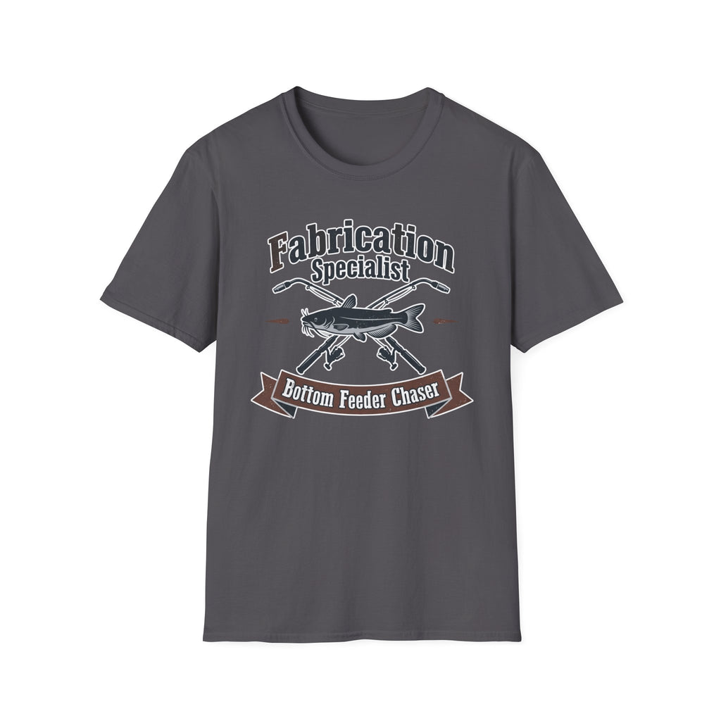 Fabrication Specialist Bottom Feeder Chaser  T-Shirt