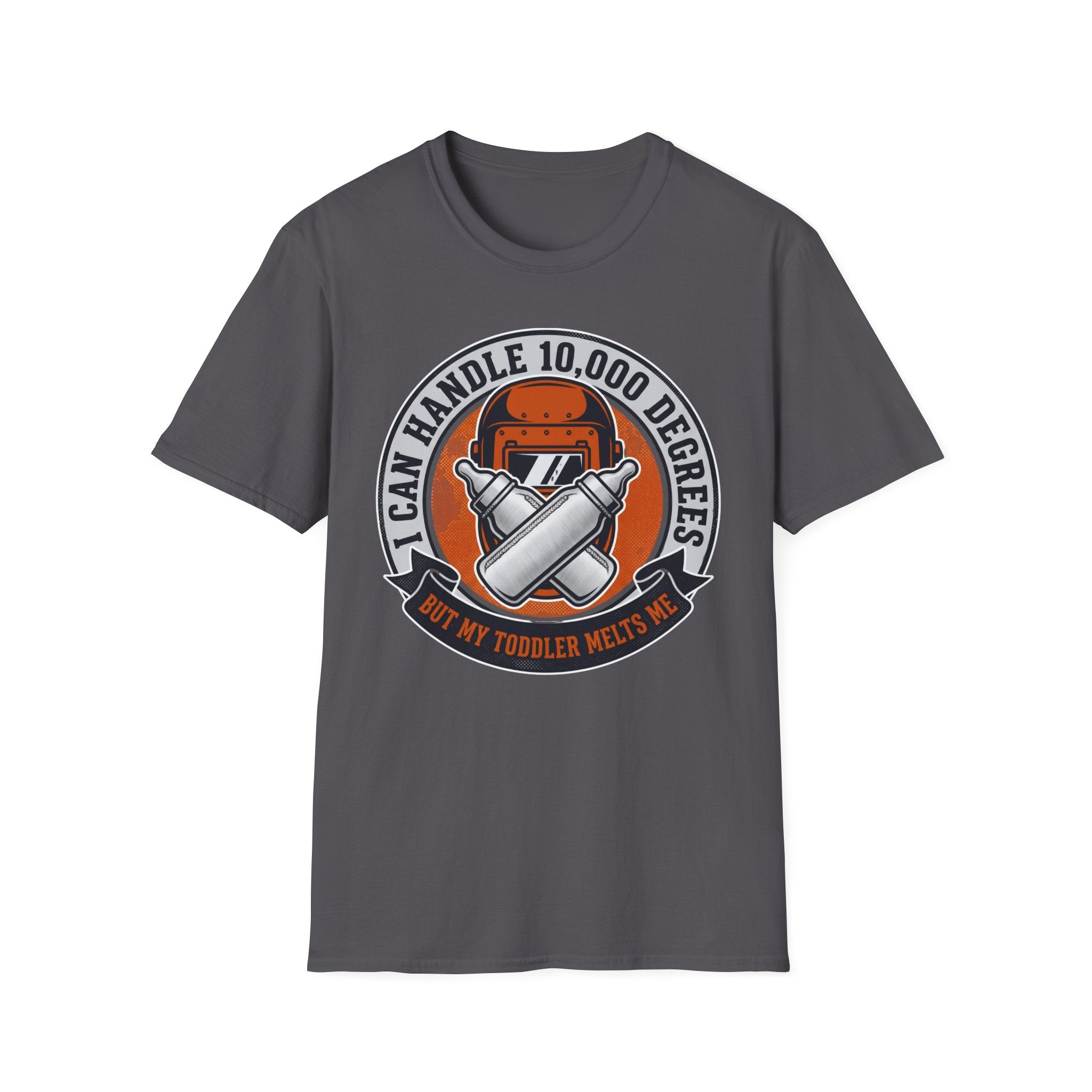 I Can Handle 10000 Degrees But My Toddler Melts Me T-Shirt T-Shirt