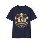 Blue Collar Dad Fixing Problems You Didn't Know You Had  T-Shirt
