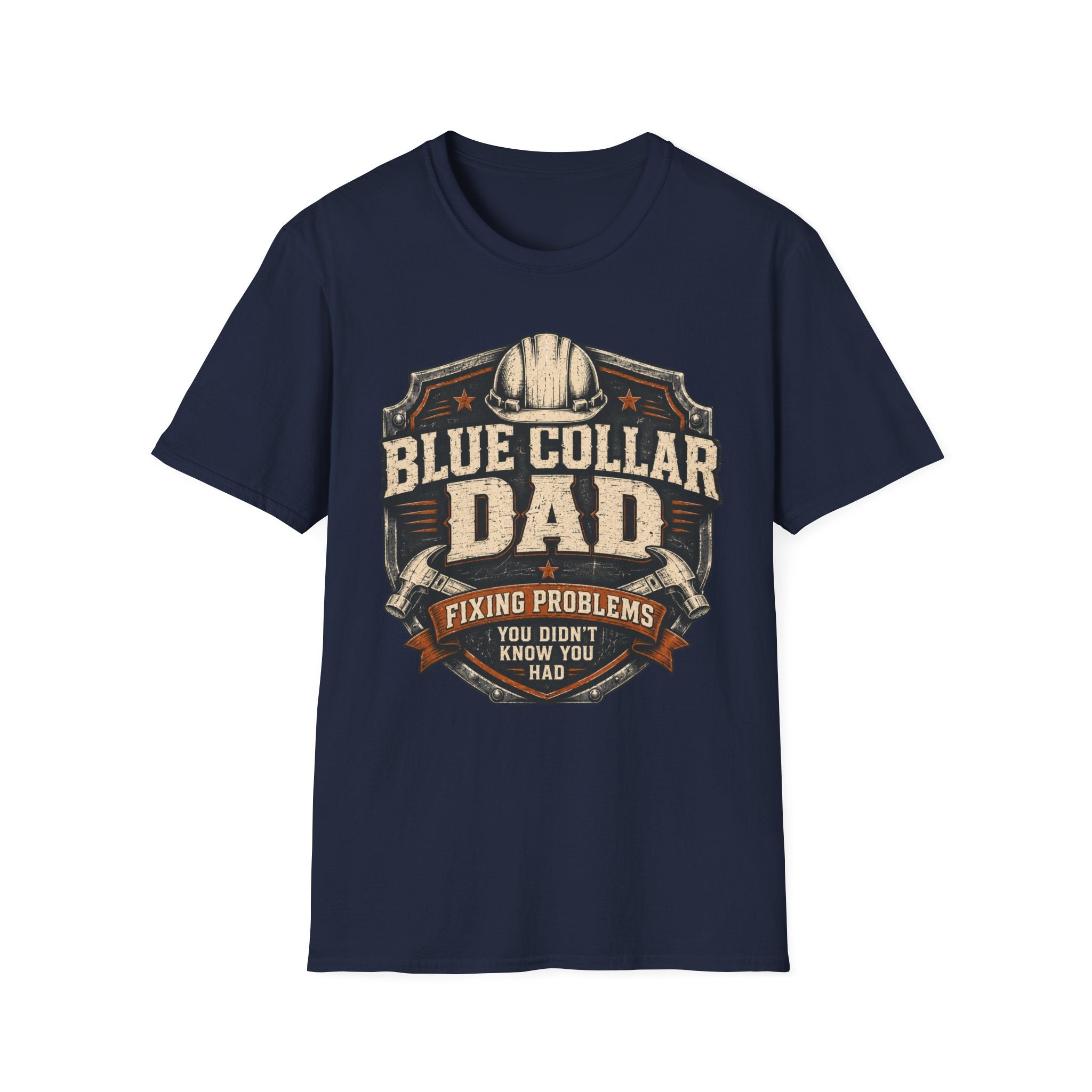 Blue Collar Dad Fixing Problems You Didn't Know You Had  T-Shirt