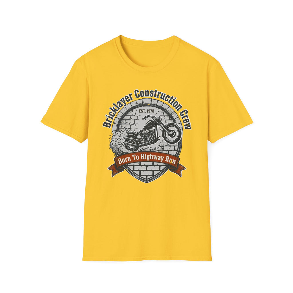 Bricklayer Construction Crew Born to Highway Run T-Shirt