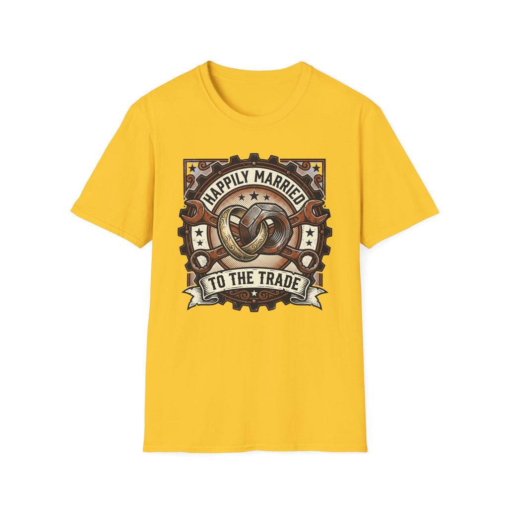 Happily Married to the Trade T-Shirt