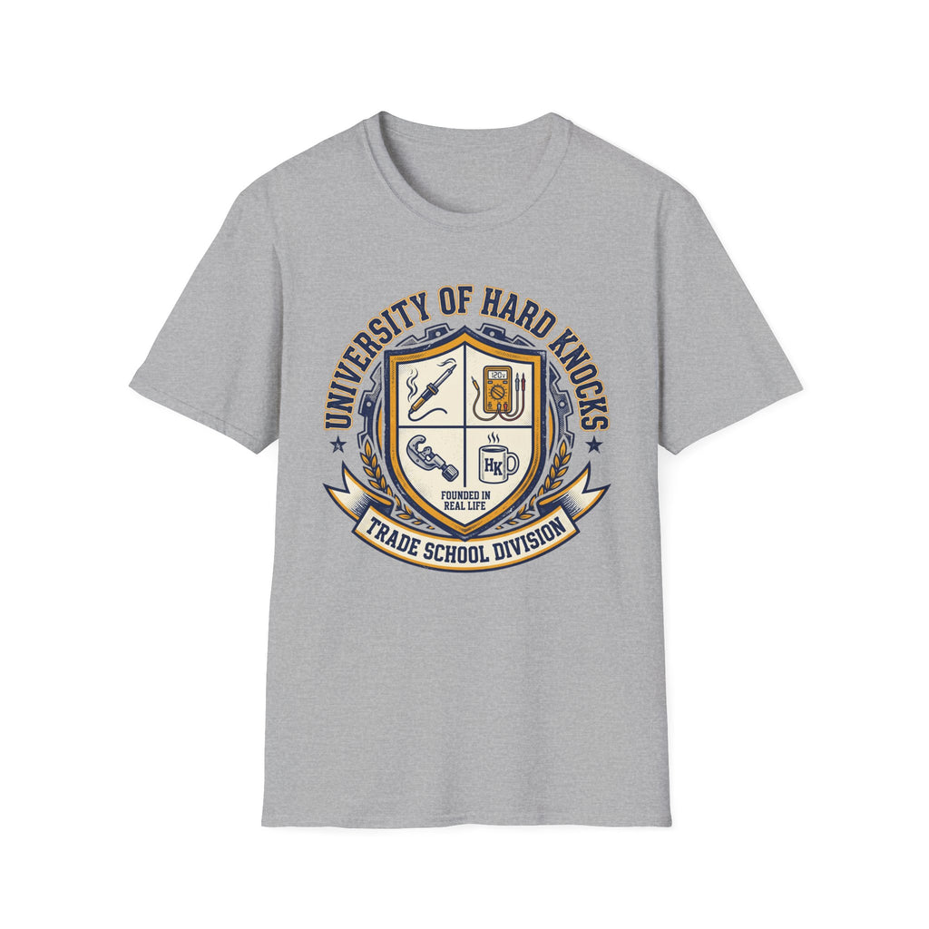 University Of Hard Knocks Trade School Division T-Shirt