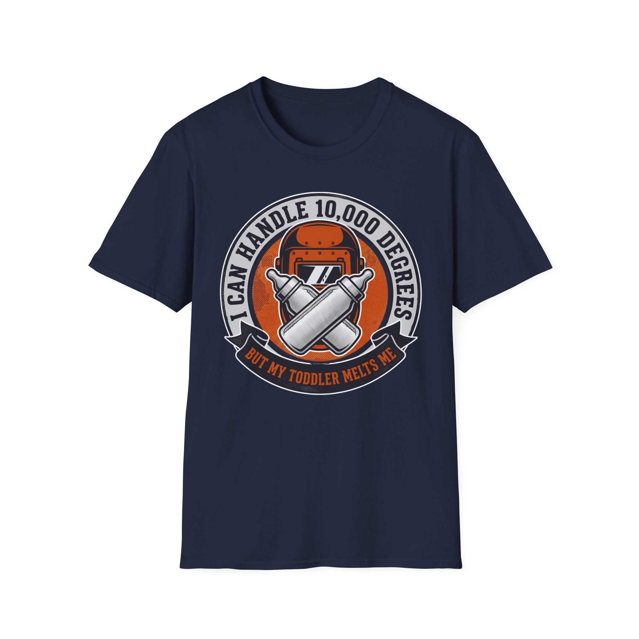 I Can Handle 10000 Degrees But My Toddler Melts Me T-Shirt T-Shirt