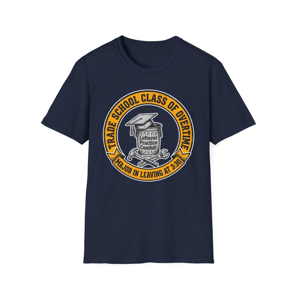 Trade School Class Of Overtime Major In Leaving At 330 T-Shirt