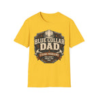 Blue Collar Dad Fixing Problems You Didn't Know You Had  T-Shirt