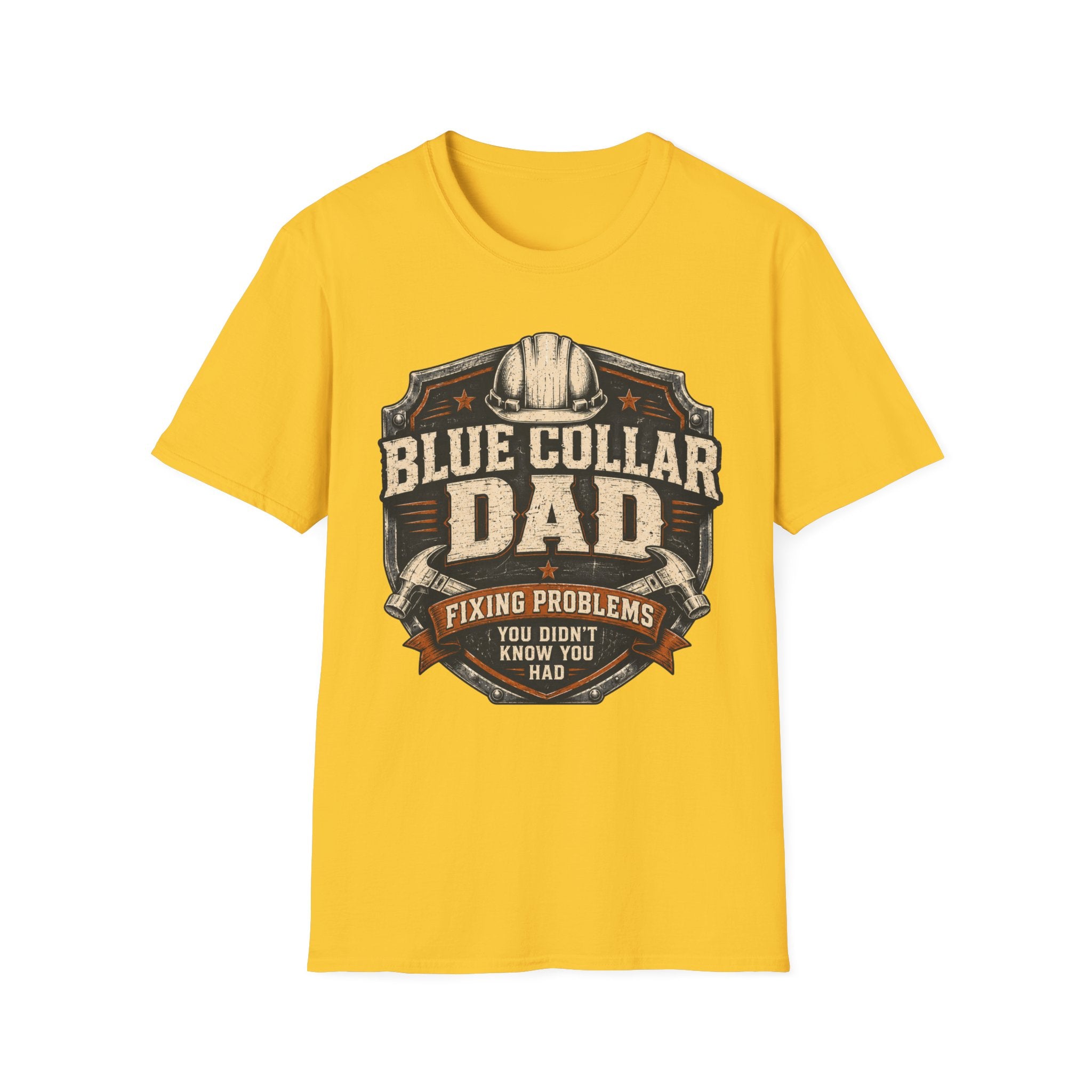Blue Collar Dad Fixing Problems You Didn't Know You Had  T-Shirt
