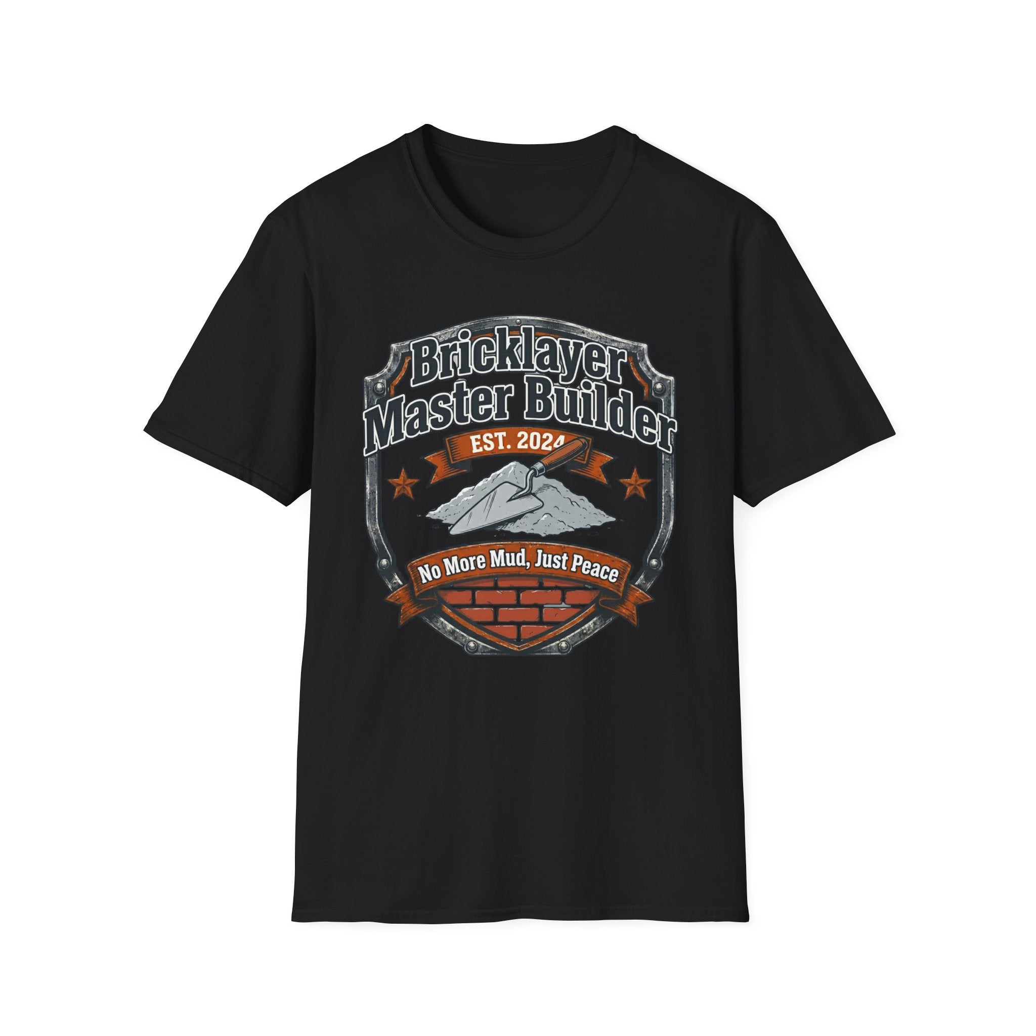 Bricklayer Master Builder No More Mud Just Peace T-Shirt