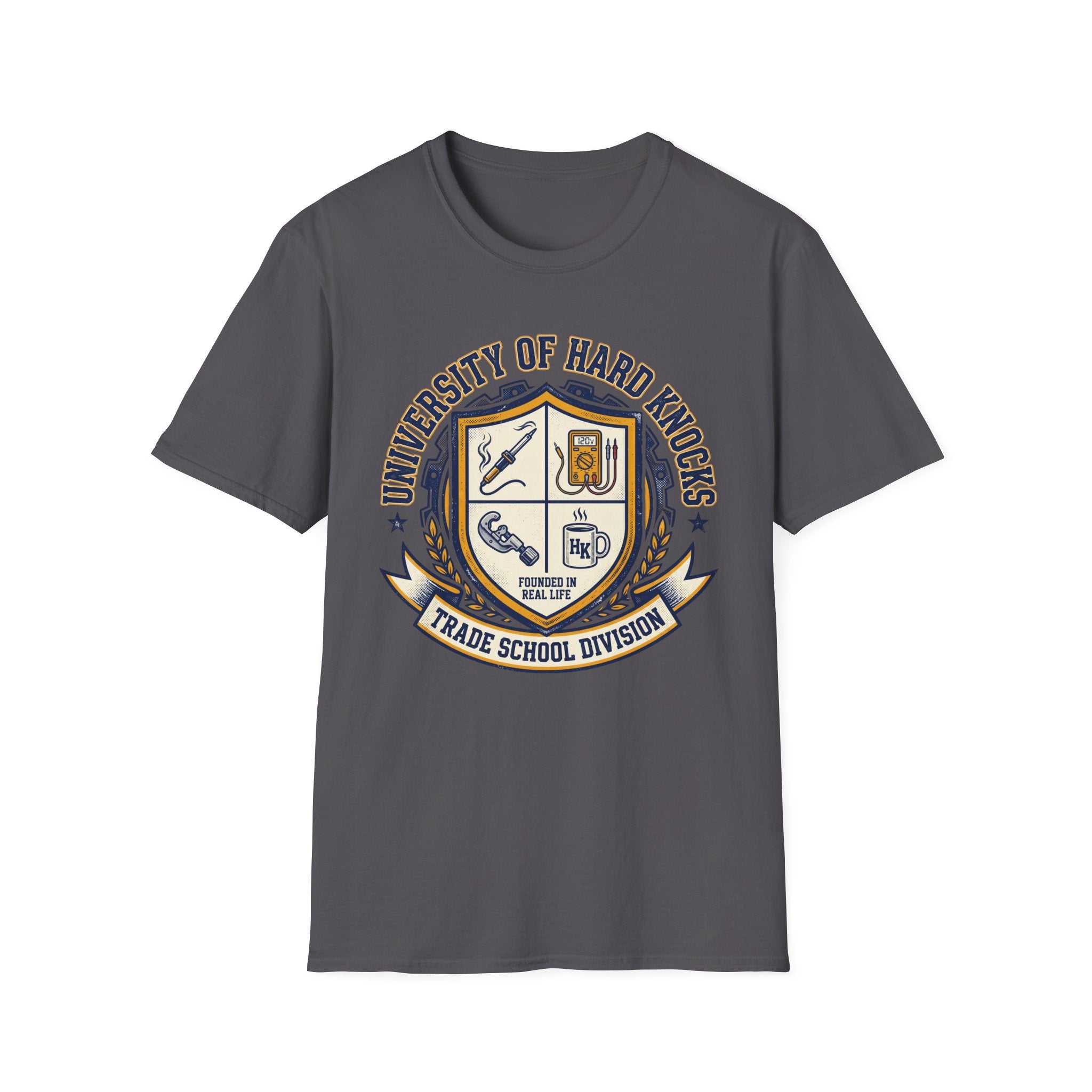 University Of Hard Knocks Trade School Division T-Shirt