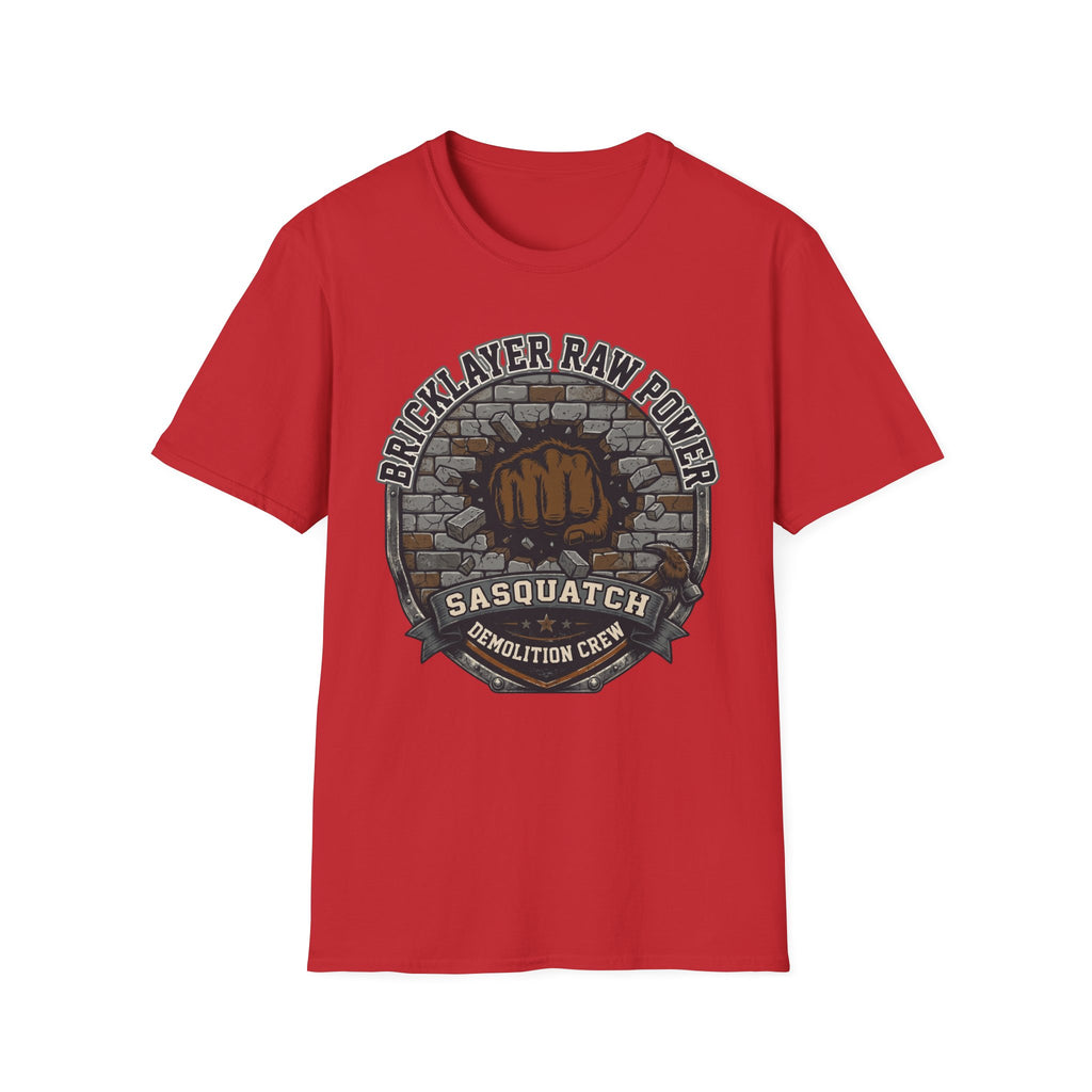 Bricklayer Raw Power Sasquatch Demolition Crew T-Shirt