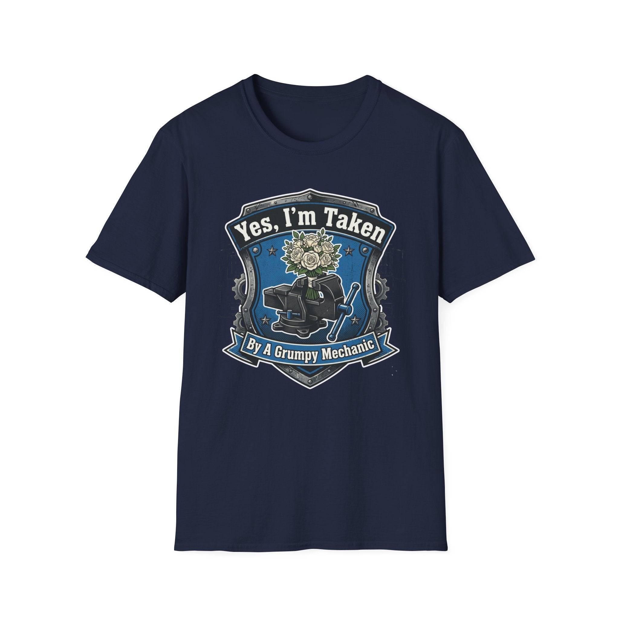 Yes Im Taken By A Grumpy Mechanic T-Shirt