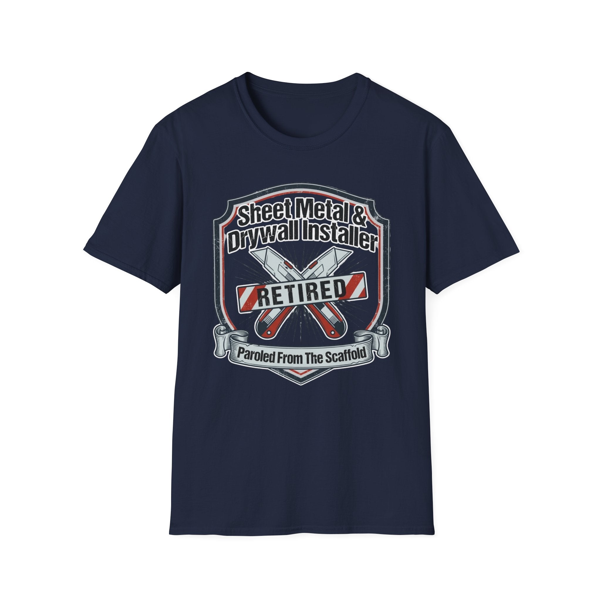 Sheet Metal & Drywall Installer Paroled From The Scaffold T-Shirt