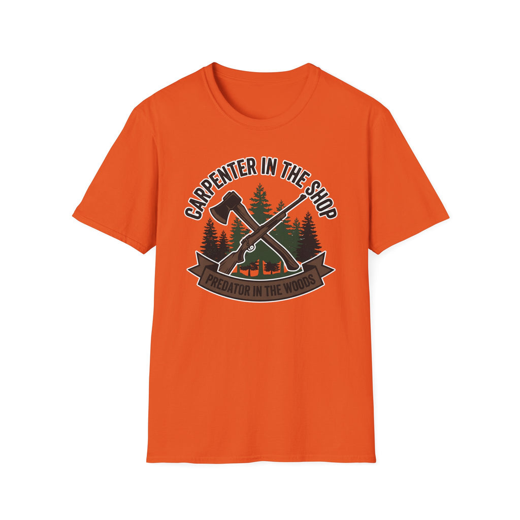 Carpenter In The Shop Predator In The Woods T-Shirt