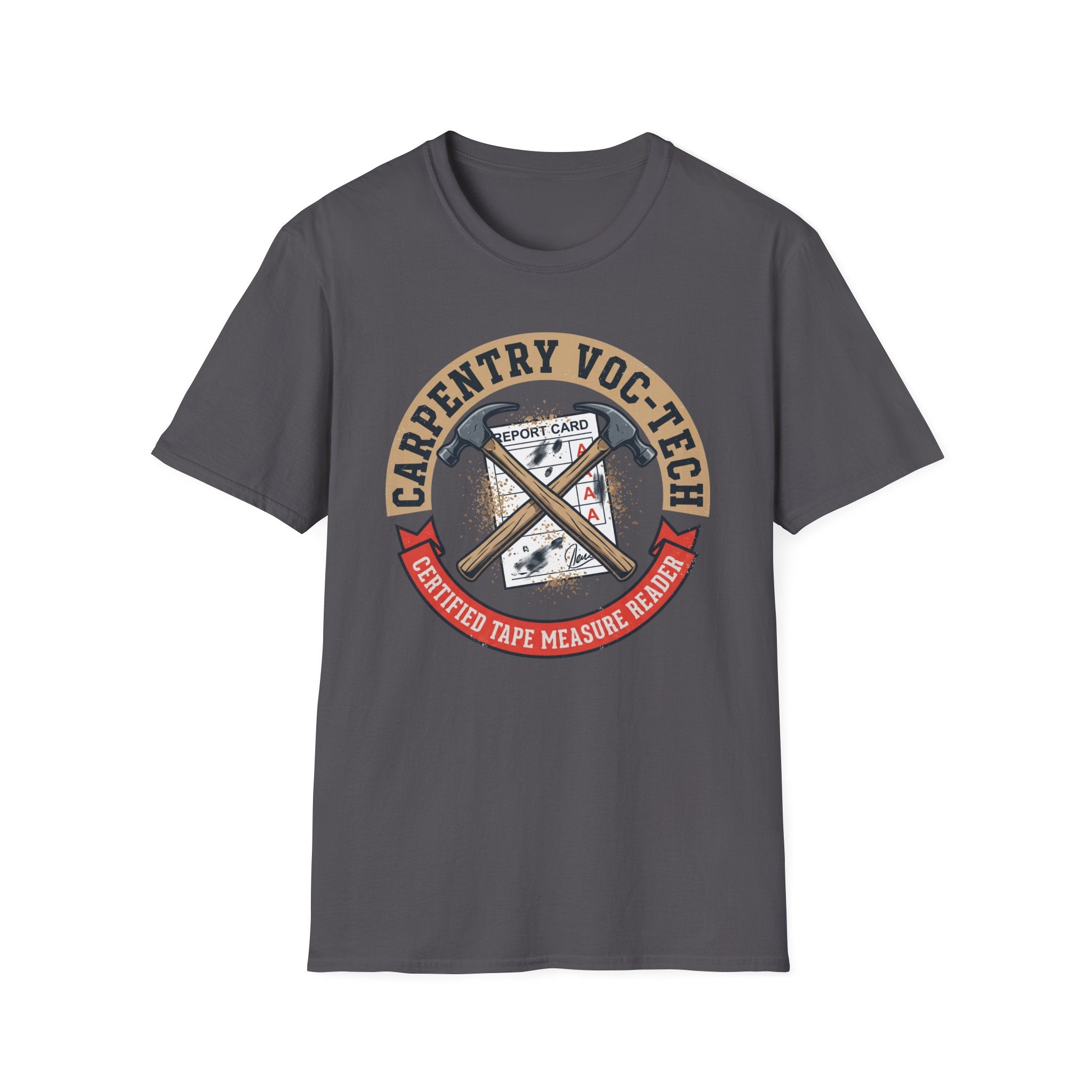 Carpentry Voc-Tech Certified Tape Measure Reader T-Shirt