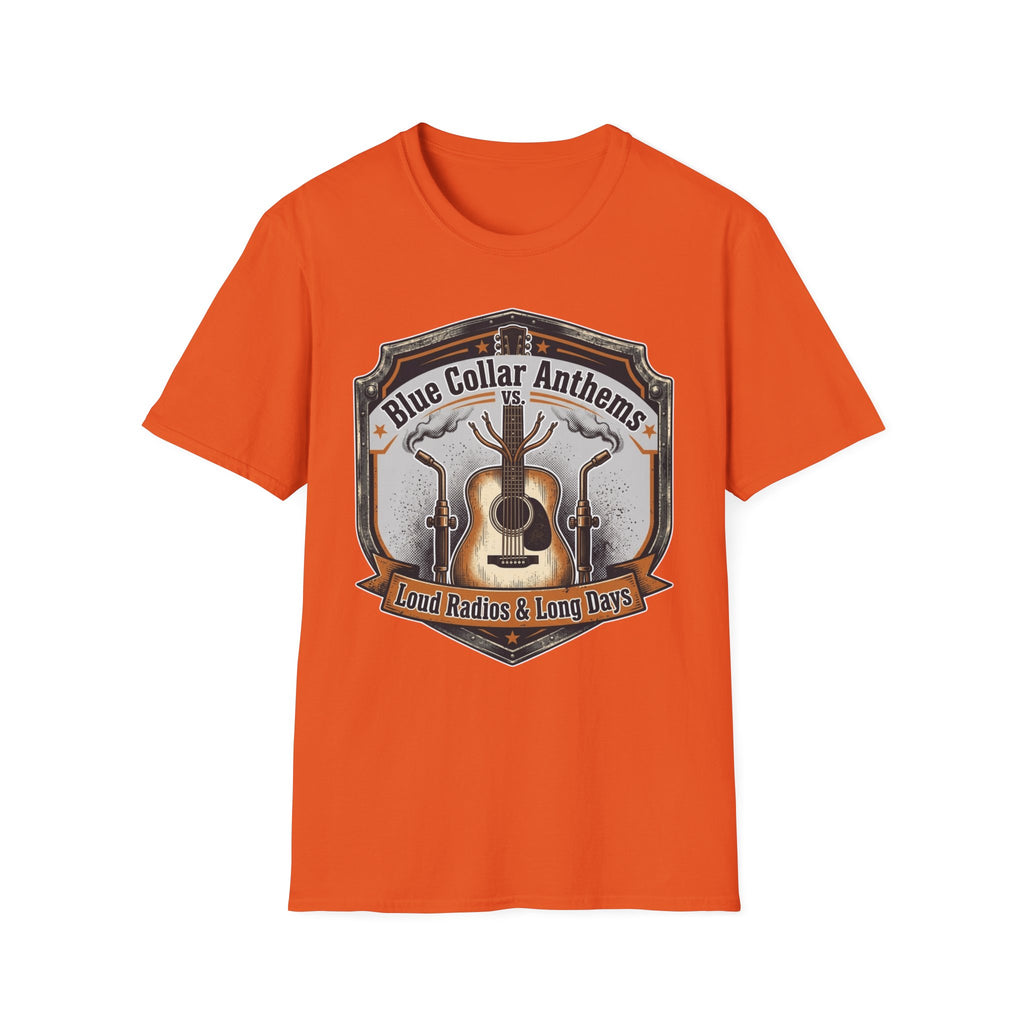 Blue Collar Anthems Loud Radios & Long Days T-Shirt