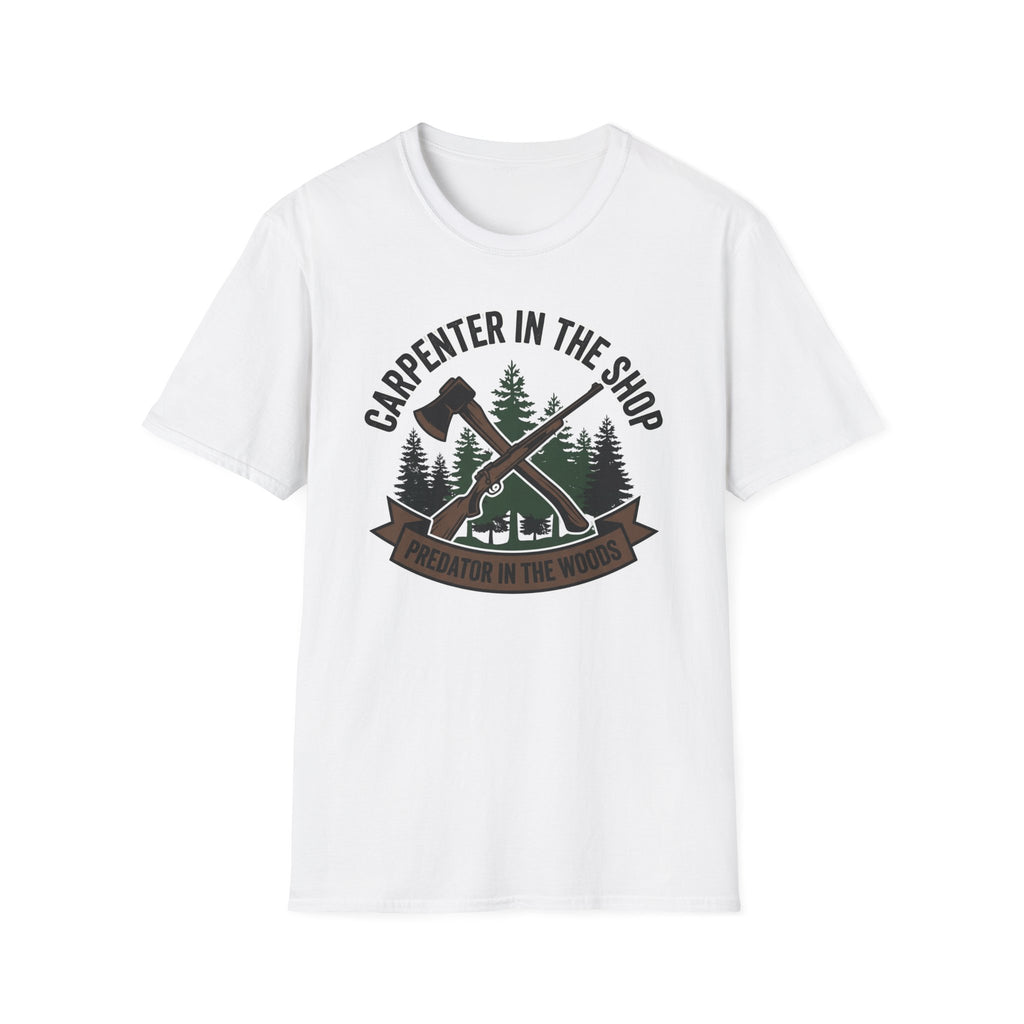 Carpenter In The Shop Predator In The Woods T-Shirt